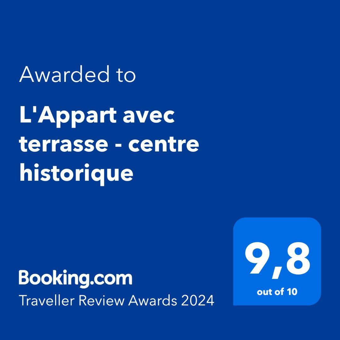 L'Appart Avec Terrasse - Centre Historique 바 외부 사진